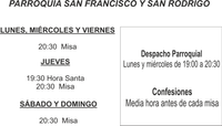 (HORARIO VERANO) MISAS PARROQUIA SAN FRANCISCO Y SAN RODRIGO